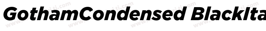 GothamCondensed BlackItalic字体转换